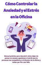 Cómo Controlar la Ansiedad y el Estrés en la Oficina af Releno Domala