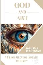 God and Art af Phillip J Richmond