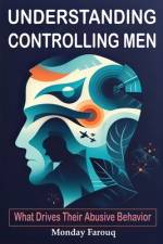 Understanding Controlling Men af Monday Farouq