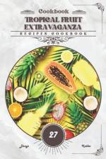 Tropical Fruit Extravaganza af Denys Kabba