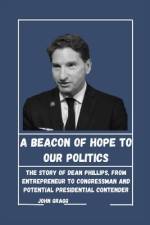 A Beacon of Hope to Our Politics af John Gragg
