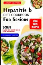 Hepatitis B Diet Cookbook for Seniors af Malvin Harison