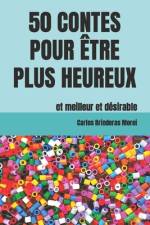 50 Contes Pour Être Plus Heureux af Carlos Brinderas Morei
