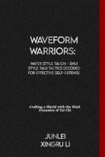 Waveform Warriors af Junlei Xingru Li