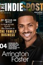 The Indie Post Arrington Foster March 1, 2024 Issue Vol. 1 af Gina Sedman