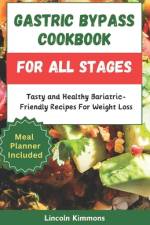 Gastric Bypass Cookbook for All Stages af Lincoln Kimmons