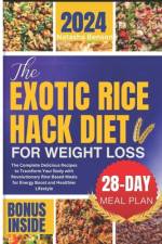 The Exotic Rice Hack Diet for Weight loss af Natasha Benson