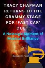 Tracy Chapman Returns to the Grammy Stage for 'Fast Car' Duet af George K Faulkner