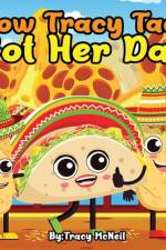How Tracy Taco Got Her Day