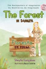 The Forest in Danger af Sheylla GonÃ§alves