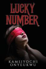 Lucky Number af Kamsiyochi Onyeukwu