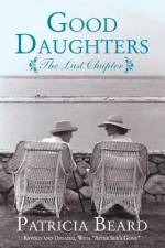 Good Daughters af Patricia Beard