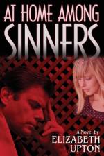 At Home Among Sinners af Elizabeth Upton