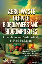 Agro-Waste Derived Biopolymers and Biocomposites