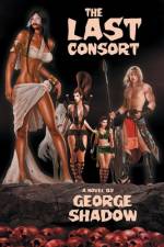 The Last Consort af George Shadow