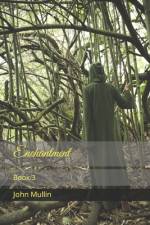 Enchantment Book 3 af John Mullin