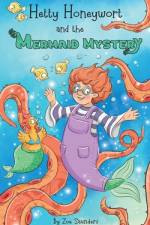 Hetty Honeywort and the Mermaid Mystery