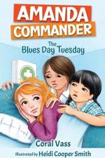 Amanda Commander: The Blues-Day Tuesday af Coral Vass