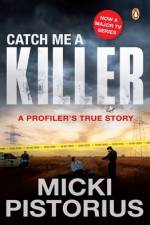 Catch Me a Killer af Micki Pistorius
