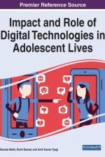Impact and Role of Digital Technologies in Adolescent Lives