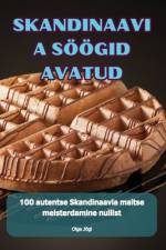 SKANDINAAVIA SÖÖGID AVATUD af Olga Jõgi