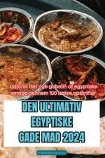 DEN ULTIMATIV EGYPTISKE GADE MAD 2024 af Valdemar Hansson
