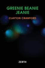Greenie Beanie Jeanie af Clayton Crawford
