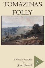 Tomazina's Folly af Stuart Shotwell