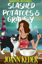 Slashed Potatoes and Grave-y af Joann Keder