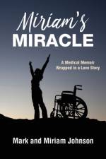 Miriam's Miracle af Miriam Johnson