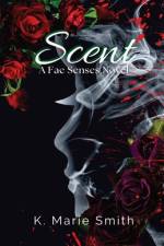 Scent af K Marie Smith