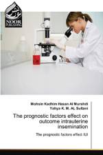 The prognostic factors effect on outcome intrauterine insemination af Mohsin Kadhim Hasan Al Murshdi