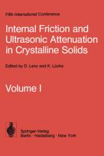 Internal Friction and Ultrasonic Attenuation in Crystalline Solids af K. Lücke