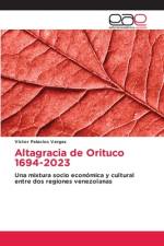 Altagracia de Orituco 1694-2023 af Víctor Palacios Vargas