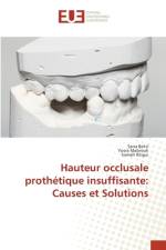 Hauteur occlusale prothétique insuffisante: Causes et Solutions af Sana Bekri