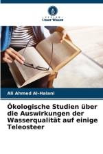 Ökologische Studien über die Auswirkungen der Wasserqualität auf einige Teleosteer af Ali Ahmed Al-Halani