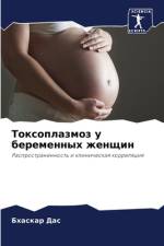Toxoplazmoz u beremennyh zhenschin af Bhaskar Das