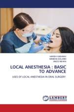 LOCAL ANESTHESIA : BASIC TO ADVANCE af Harish Vaishnav