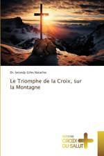 Le Triomphe de la Croix, sur la Montagne af Setondji Gilles Natachar