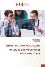 INTERET DE L¿IRM MUSCULAIRE AU COURS DES MYOPATHIES INFLAMMATOIRES af Mouna Snoussi