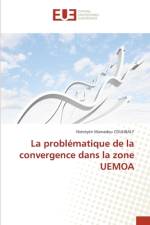 La problématique de la convergence dans la zone UEMOA af Niénéyéri Mamadou Coulibaly
