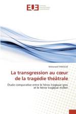 La transgression au c¿ur de la tragédie théâtrale af Mohamed Yanogué