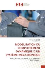 MODÉLISATION DU COMPORTEMENT DYNAMIQUE D¿UN SYSTÈME MÉCATRONIQUE af Benaissa El Fahime