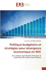 Politique budgétaire et stratégies pour émergence économique en RDC af Jean-Pierre Khonde Mabiala