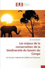 Les enjeux de la conservation de la biodiversité du bassin du Congo af Jean Marie Bakeleki