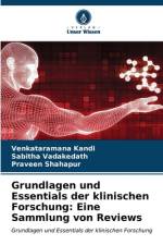 Grundlagen und Essentials der klinischen Forschung: Eine Sammlung von Reviews af Venkataramana Kandi