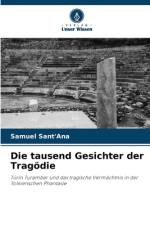 Die tausend Gesichter der Tragödie af Samuel Sant'Ana