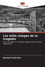 Les mille visages de la tragédie af Samuel Sant'Ana