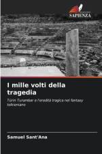 I mille volti della tragedia af Samuel Sant'Ana