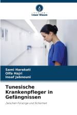 Tunesische Krankenpfleger in Gefängnissen af Sami Harakati